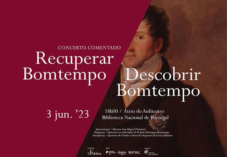 Concerto comentado | Recuperar Bomtempo / Descobrir Bomtempo | 3 jun. '23 I 18h00 | Átrio do Anfiteatro