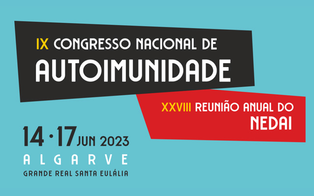 XXVIII Reunião Anual do NEDAI / IX Congresso Nacional de Autoimunidade – Submissão de trabalhos até 11 de Maio