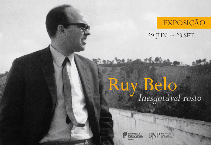 Exposição | Ruy Belo - Inesgotável rosto  | 29 jun. '23 | 18h00 | Entrada Livre