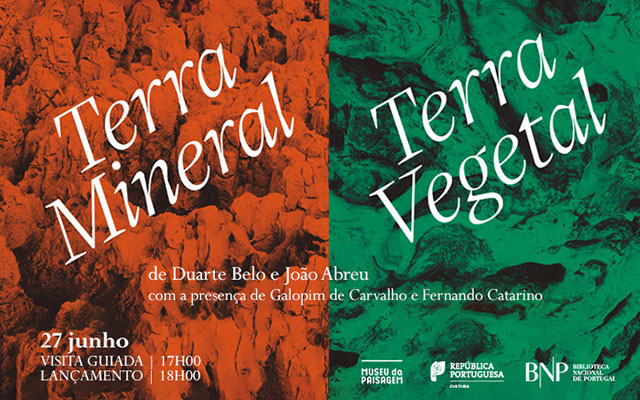 Lançamento | Terra Mineral – Terra Vegetal, de Duarte Belo e João Abreu | 27 jun.’23 | 18h00 | Auditório | Entrada livre