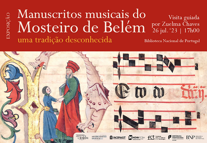 Visita Guiada | Exposição | Manuscritos musicais do Mosteiro de Belém. Uma tradição desconhecida | 26 jul. '23 | 17h00 | por Zuelma Chaves
