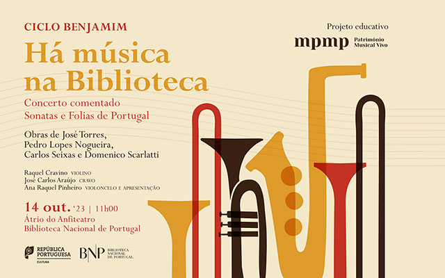 CONCERTO COMENTADO | Ciclo Benjamim. Há Música na Biblioteca! | 14 out. ’23 | 11h00 | Átrio do Anfiteatro