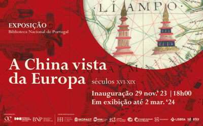 EXPOSIÇÃO | A China vista da Europa, séculos XVI-XIX | 29 nov. – 2 mar. ’24 | Sala de Exposições – Piso 2