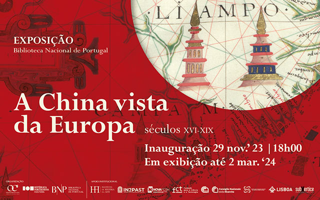 EXPOSIÇÃO | A China vista da Europa, séculos XVI-XIX | 29 nov. – 2 mar. ’24 | Sala de Exposições – Piso 2