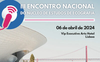 III Encontro Anual do Núcleo de Estudos de Ecografia – Inscrições Abertas