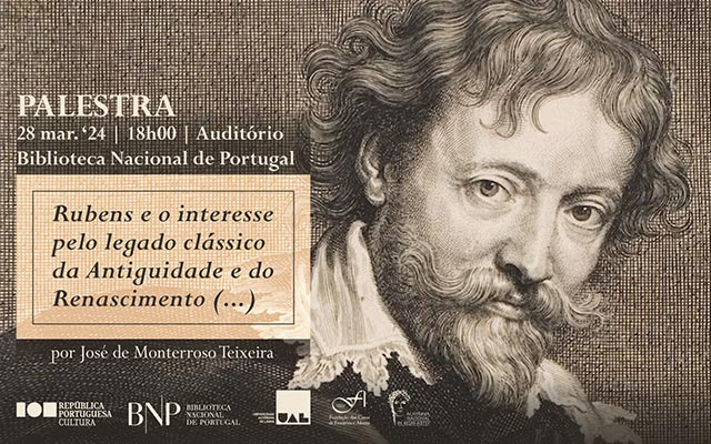PALESTRA | Rubens e o interesse pelo legado clássico da Antiguidade e do Renascimento (…) | 28 mar. ’24 | 18h00 | BNP – Auditório