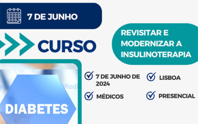 Curso Revisitar e Modernizar a Insulinoterapia – Inscrições Abertas