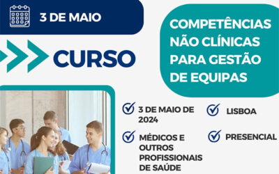 Curso Competências não Clínicas para Gestão de Equipas – Inscrições Abertas