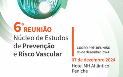 6ª Reunião Núcleo de Estudos de Prevenção e Risco Vascular