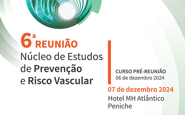 6ª Reunião Núcleo de Estudos de Prevenção e Risco Vascular