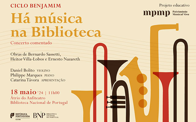 CONCERTO | Ciclo Benjamim. Há Música na Biblioteca! | 18 maio ’24 | 11h00 | Átrio do Anfiteatro