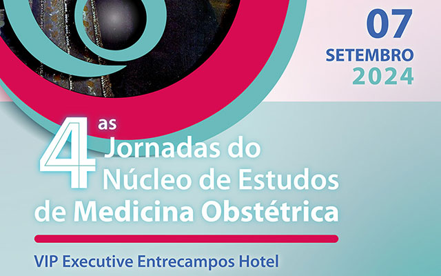 4as Jornadas do Núcleo de Estudos de Medicina Obstétrica