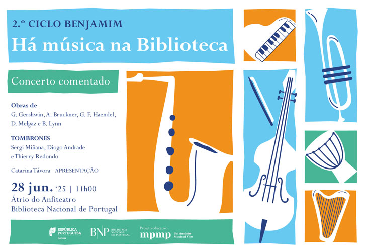 CONCERTO | 2.º Ciclo Benjamim. Há Música na Biblioteca! | 28 jun. '25 | 11h00 | Átrio do Anfiteatro CONCERTO | 2.º Ciclo Benjamim. Há Música na Biblioteca! | 28 jun. '25 | 11h00 | Átrio do Anfiteatro