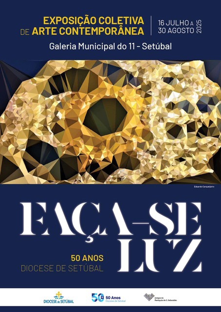 Inauguração da Exposição coletiva de arte contemporânea “Faça-se Luz”, 16 de julho, 16H, galeria Municipal do 11, Setúbal Inauguração da Exposição coletiva de arte contemporânea “Faça-se Luz”, 16 de julho, 16H, galeria Municipal do 11, Setúbal