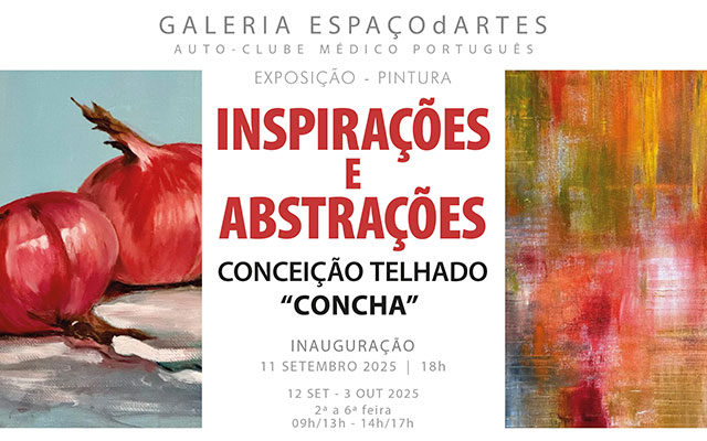 Exposição de Pintura – “INSPIRAÇÕES e ABSTRAÇÕES” – CONCEIÇÃO TELHADO – CONCHA