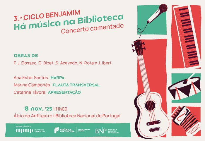 CONCERTO | 3.º Ciclo Benjamim. Há Música na Biblioteca! | 8 nov. '25 | 11h00 | Átrio do Anfiteatro | Entrada livre