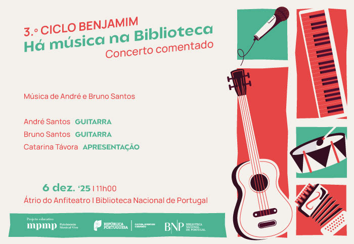 CONCERTO | 3.º Ciclo Benjamim. Há Música na Biblioteca! | 6 dez. '25 | 11h00 | Átrio do Anfiteatro | Entrada livre