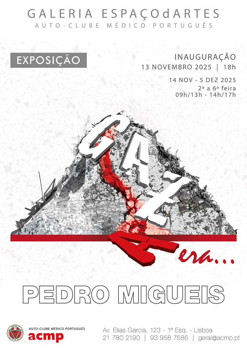 Exposição GAZA era... - PEDRO MIGUEIS
