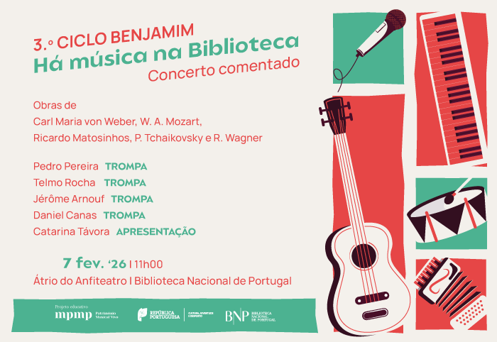 CONCERTO | 3.º Ciclo Benjamim. Há Música na Biblioteca! | 7 fev. '26 | 11h00 | Átrio do Anfiteatro | Entrada livre