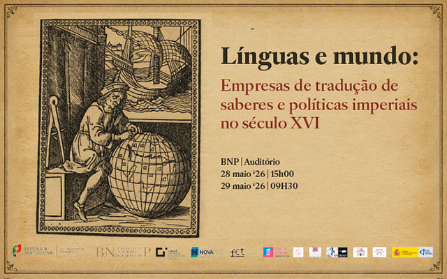 COLÓQUIO INTERNACIONAL | Línguas e mundo: Empresas de tradução de saberes (…) | 28-29 maio ’26 | 15h00 (dia 28) – 09h30 (dia 29) | Auditório