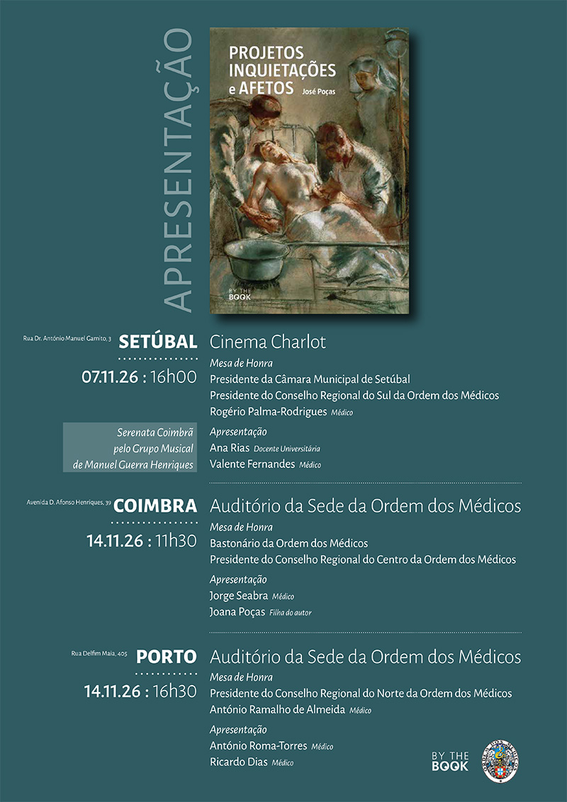 Apresentação da obra do Dr. José Poças: "Projetos, Inquietações e Afetos" | Setúbal 7 de novembro de 2026 | Coimbra 14 de novembro de 2026 | Porto 14 de novembro de 2026