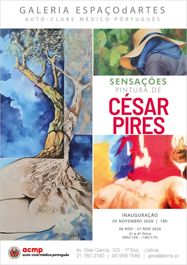 O pintor CÉSAR PIRES expõe na galeria do ACMP